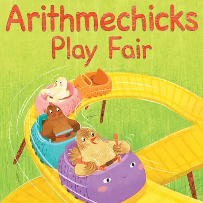 Arithmechicks Play Fair: Opowieść matematyczna - Arithmechicks Play Fair: A Math Story