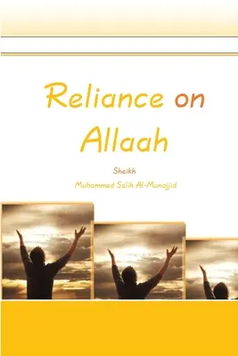 Poleganie na Allahu - Reliance on Allaah