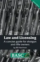 Prawo i licencjonowanie - zwięzły przewodnik dla właścicieli strzelb i karabinów - Law and Licensing - A Concise Guide for Shotgun and Rifle Owners