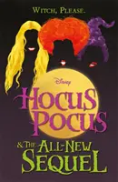 Disney: Hokus pokus i zupełnie nowy sequel - Disney: Hocus Pocus & The All New Sequel