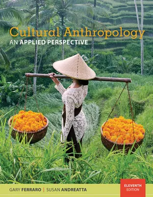 Antropologia kulturowa: Perspektywa stosowana - Cultural Anthropology: An Applied Perspective