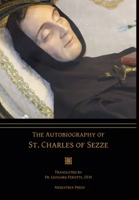 Autobiografia świętego Karola z Sezze - The Autobiography of St. Charles of Sezze