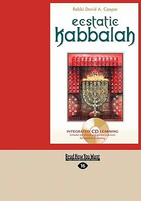 Ekstatyczna kabała (duże wydanie Easyread) - Ecstatic Kabbalah (Easyread Large Edition)