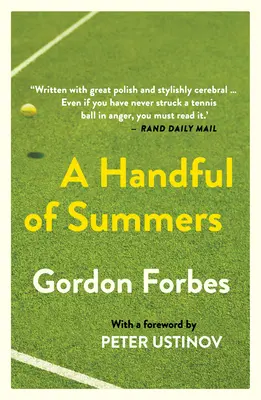 A Handful of Summers: Pamiętnik - A Handful of Summers: A Memoir