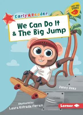 Damy radę i wielki skok - We Can Do It & the Big Jump