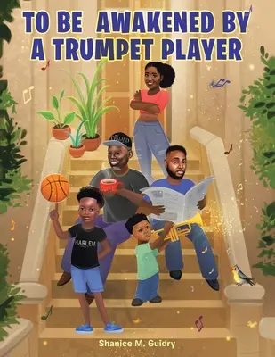 Być przebudzonym przez trębacza - To Be Awakened by a Trumpet Player