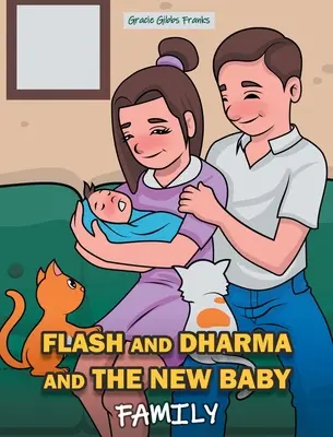 Flash and Dharma and the New Baby: Rodzina - Flash and Dharma and the New Baby: Family