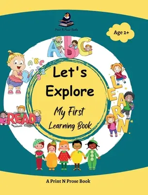 Let's Explore: Moja pierwsza książka edukacyjna - Let's Explore: My First Learning Book