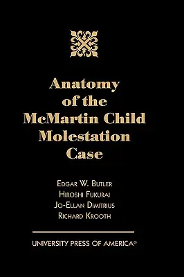 Anatomia sprawy molestowania dzieci przez McMartina - Anatomy of the McMartin Child Molestation Case