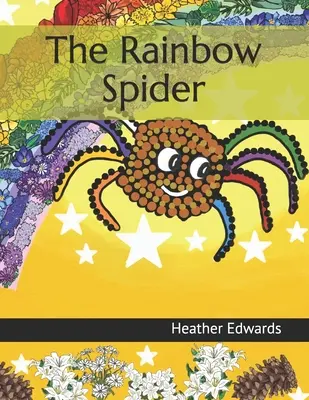 Tęczowy pająk - The Rainbow Spider