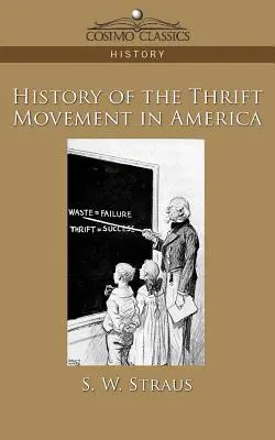 Historia ruchu oszczędnościowego w Ameryce - History of the Thrift Movement in America