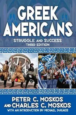 Greccy Amerykanie: Walka i sukces - Greek Americans: Struggle and Success