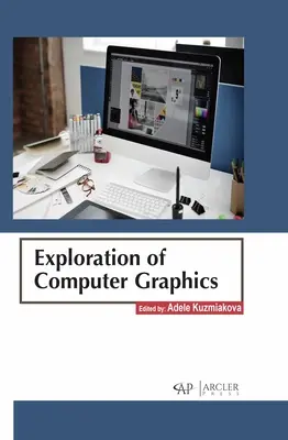 Eksploracja grafiki komputerowej - Exploration of Computer Graphics