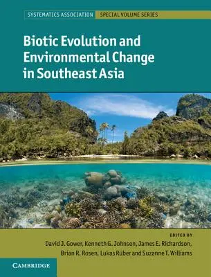 Ewolucja biotyczna i zmiany środowiskowe w Azji Południowo-Wschodniej - Biotic Evolution and Environmental Change in Southeast Asia