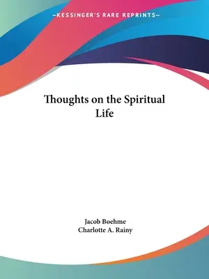 Myśli o życiu duchowym - Thoughts on the Spiritual Life