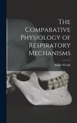 Porównawcza fizjologia mechanizmów oddechowych - The Comparative Physiology of Respiratory Mechanisms