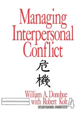 Zarządzanie konfliktem interpersonalnym - Managing Interpersonal Conflict