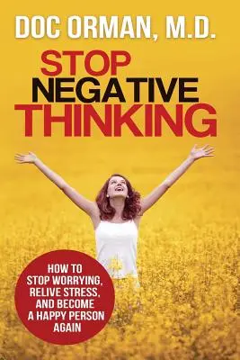 Przestań myśleć negatywnie - Stop Negative Thinking