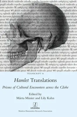 Tłumaczenia Hamleta: Pryzmaty spotkań kulturowych na całym świecie - Hamlet Translations: Prisms of Cultural Encounters across the Globe