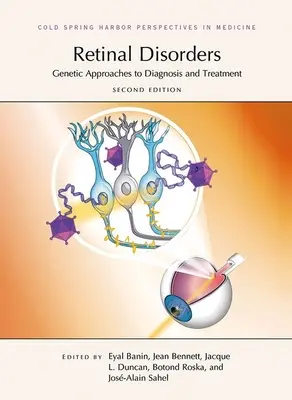 Zaburzenia siatkówki: Genetyczne podejście do diagnostyki i leczenia, wydanie drugie - Retinal Disorders: Genetic Approaches to Diagnosis and Treatment, Second Edition