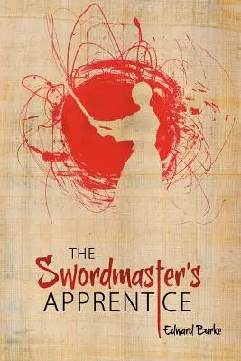 The Swordmaster's Apprentice: Or How a Broken Nose, a Shaman's Brew and a Little Light Dusting May Point the Way to Enlightenment (Jak złamany nos, napar szamański i lekkie odkurzenie mogą wskazać drogę do oświecenia) - The Swordmaster's Apprentice: Or How a Broken Nose, a Shaman's Brew and a Little Light Dusting May Point the Way to Enlightenment