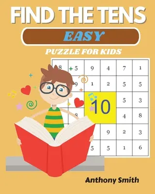 NOWOŚĆ! Znajdź Dziesiątki Puzzle Dla Dzieci Łatwa Zabawa i Wyzwanie Książka z ćwiczeniami matematycznymi - NEW! Find The Tens Puzzle For Kids Easy Fun and Challenging Math Activity Book