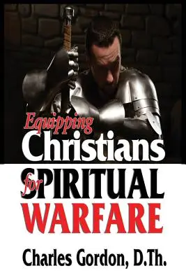 Wyposażanie chrześcijan do walki duchowej - Equipping Christians for Spiritual Warfare