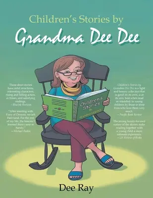 Opowiadania dla dzieci autorstwa babci Dee Dee - Children's Stories by Grandma Dee Dee