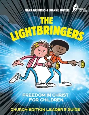 The Lightbringers Church Edition Przewodnik lidera: Amerykańska wersja angielska - The Lightbringers Church Edition Leader's Guide: American English Version