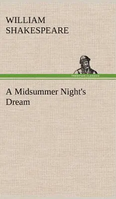 Sen nocy letniej - A Midsummer Night's Dream