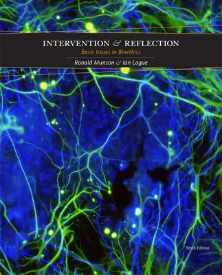 Interwencja i refleksja: Podstawowe zagadnienia bioetyki - Intervention and Reflection: Basic Issues in Bioethics