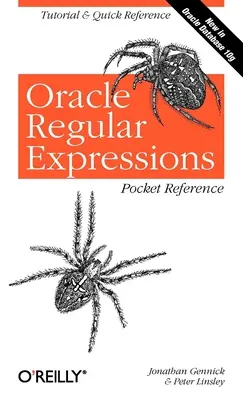 Kieszonkowa instrukcja obsługi wyrażeń regularnych Oracle - Oracle Regular Expressions Pocket Reference