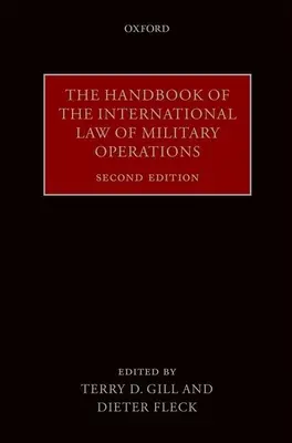 Podręcznik międzynarodowego prawa operacji wojskowych - The Handbook of the International Law of Military Operations