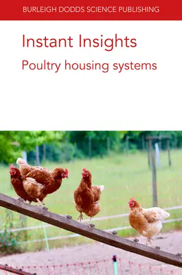 Błyskawiczne spostrzeżenia: Systemy chowu drobiu - Instant Insights: Poultry Housing Systems