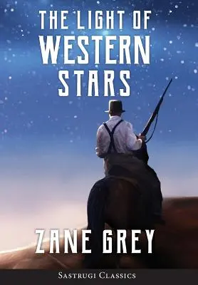 Światło zachodnich gwiazd (z przypisami) - The Light of Western Stars (ANNOTATED)