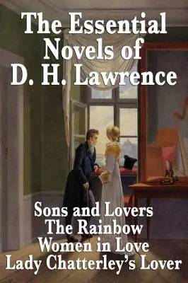 Najważniejsze powieści D. H. Lawrence'a - The Essential Novels of D. H. Lawrence