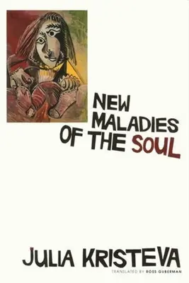 Nowe choroby duszy - New Maladies of the Soul