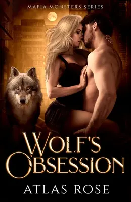 Wilcza obsesja - Wolf's Obsession