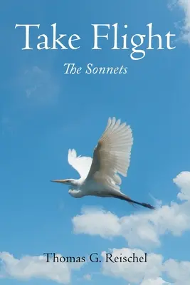 Take Flight: Sonety - Take Flight: The Sonnets