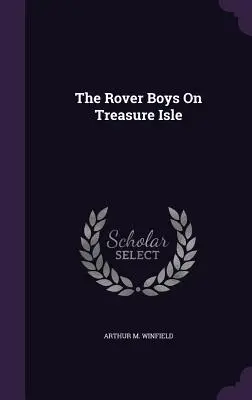 The Rover Boys On Treasure Isle