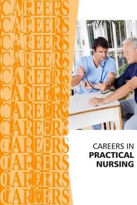 Kariera w pielęgniarstwie praktycznym - Careers in Practical Nursing