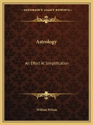 Astrologia: Próba uproszczenia - Astrology: An Effort At Simplification