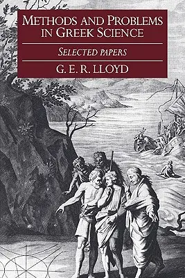 Metody i problemy greckiej nauki: Wybrane artykuły - Methods and Problems in Greek Science: Selected Papers