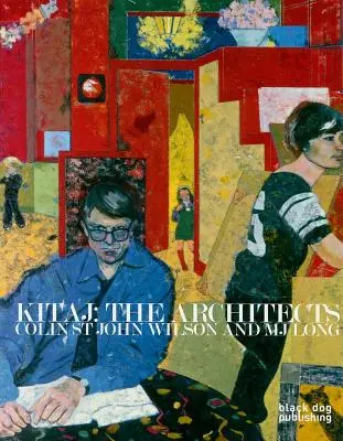 Kitaj: Architekci: Colin St John Wilson i MJ Long - Kitaj: The Architects: Colin St John Wilson and MJ Long