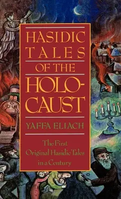 Chasydzkie opowieści o Holokauście - Hasidic Tales of the Holocaust