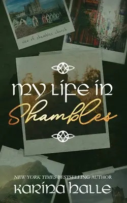 Moje życie w rozsypce - My Life in Shambles