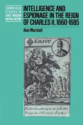 Wywiad i szpiegostwo za panowania Karola II, 1660-1685 - Intelligence and Espionage in the Reign of Charles II, 1660-1685