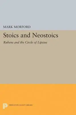 Stoicy i neostoicy: Rubens i krąg Lipsjusza - Stoics and Neostoics: Rubens and the Circle of Lipsius