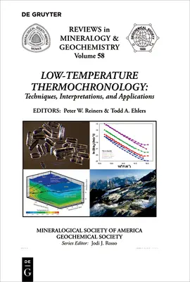 Termochronologia niskotemperaturowa:: Techniki, interpretacje i zastosowania - Low-Temperature Thermochronology:: Techniques, Interpretations, and Applications