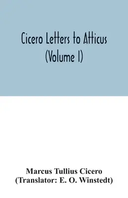 Listy Cycerona do Attyka (tom I) - Cicero Letters to Atticus (Volume I)